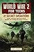 World War 2 for Teens - 21 Secret Operations by James   Burrows