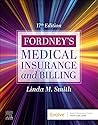 Fordney's Medical Insurance and Billing Fordney's Medical Insurance and Billing