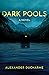 Dark Pools