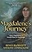 Magdalene's Journey by Renee  Blodgett