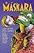 O Máskara, Volume 1 (The Mask Omnibus, #1)