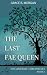 The Last Fae Queen: Book 2