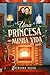 Uma princesa em minha vida by Débora Silva