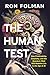 Human Test: How Predictability, Creativity, and the Quantum Mind will Redefine Life in the Age of AI