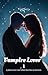 Vampire Lover 1: A place of...