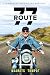 Route 77: A Journey Beyond ...