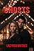 Ghosts by Lacynda Mathes