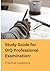 Study Guide for the OIQ Pro...