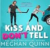 Kiss and Don't Tell