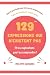 129 Expressions qui n'exist...