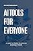 AI tools for Everyone : 119...