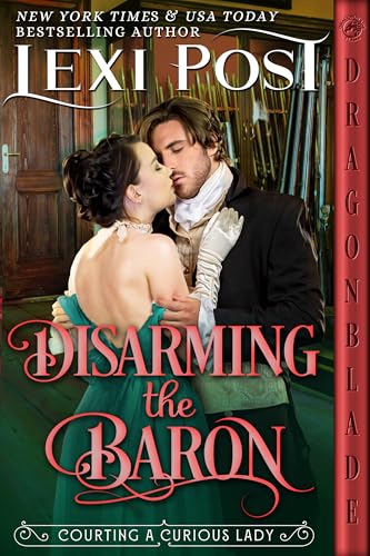 Disarming the Baron (Courting a Curious Lady #3)