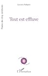 Tout est effluve ...