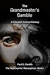 The Grandmaster's Gamble (Nightwyrms' Resurgence #1)