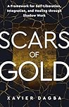 Scars of Gold by Xavier Dagba