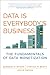 Data Is Everybody's Business: The Fundamentals of Data Monetization (Management on the Cutting Edge)