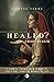 Healed by Sanjeev Verma