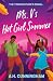 Ms. V's Hot Girl Summer