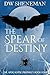 The Spear of Destiny (Apoca...