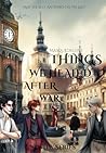 Things We Healed After War (TWLIW Book 4)