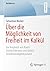 Über die Möglichkeit von Freiheit im Kalkül by Sebastian Bücker
