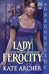 Lady Ferocity by Kate  Archer