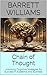 Chain of Thought: Unlocking Cognitive Strategies for Success in Academia and Business (Think It Through: Mastering Complex Problems with Chain of Thought Book 6)