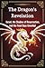 The Dragon's Revelation: Is...