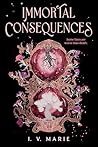 Immortal Consequences