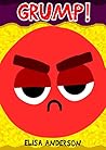 Grump! : A Funny ...