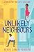 Unlikely Neighbours by Renee Daniel Flagler