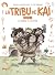 La Tribu de Kaï - tome 1 - ...