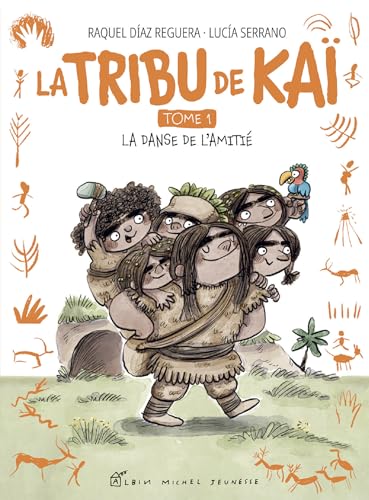 La Tribu de Kaï - tome 1 - La Danse de l'amitié (French Edition)