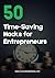 50 Time Saving Hacks for En...