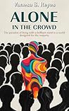 Alone in the Crowd by Vanesa S. Reyes