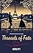 Threads of Fate
