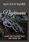 Nightmares: ...And the Things They Are Made Of