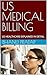US MEDICAL BILLING: US HEAL...