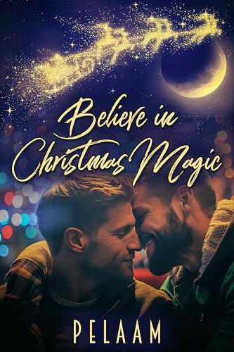Believe in Christmas Magic (Kindle Edition)