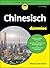Chinesisch für Dummies