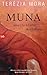 Muna oder die Hälfte des Lebens