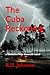 The Cuba Reckoning by R.H. Johnson