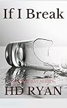 If I Break: Westray Bay Series