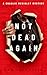 Not Dead Again