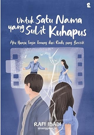 Untuk Satu Nama yang Sulit Kuhapus