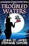 Troubled Waters (Enchanted Waters, #9)