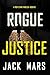 Rogue Justice (Troy Stark #10)