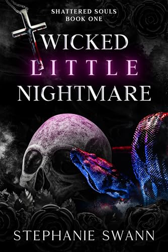 Wicked Little Nightmare: Shattered Souls: Book One (Kindle Edition)