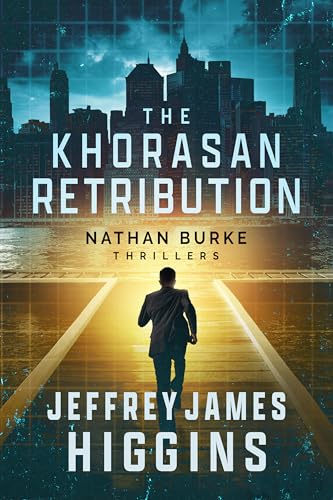 The Khorasan Retribution (Nathan Burke Thrillers Book 2)