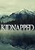 Kidnapped (Ein fesselndes E...